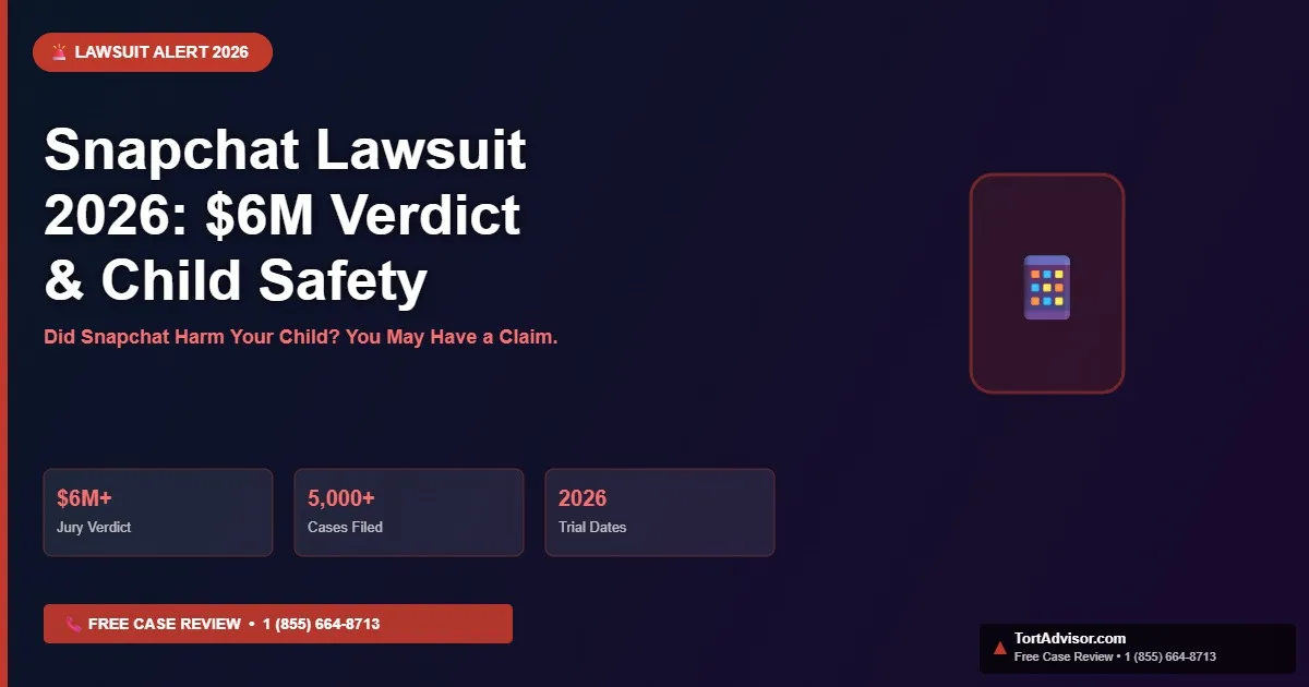 Snapchat Lawsuit 2026: $6M Verdict and What It Means for Victims Snapchat lawsuit 2026