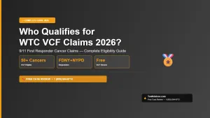 Who Qualifies for WTC VCF Claims 2026? Essential 9/11 Responder Guide